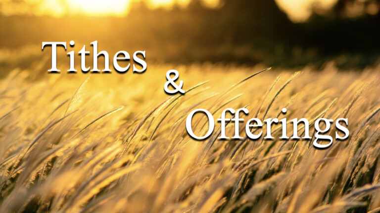Tithes and Offerings